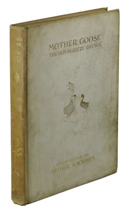 Item #140830017 Mother Goose: The Old Nursury Rhymes. Arthur Rackham