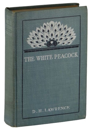 Item #140902038 The White Peacock - First Issue with 1910. D. H. Lawrence