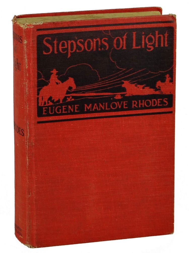 Item #140904057 Stepsons of Light. Eugene Manlove Rhodes.