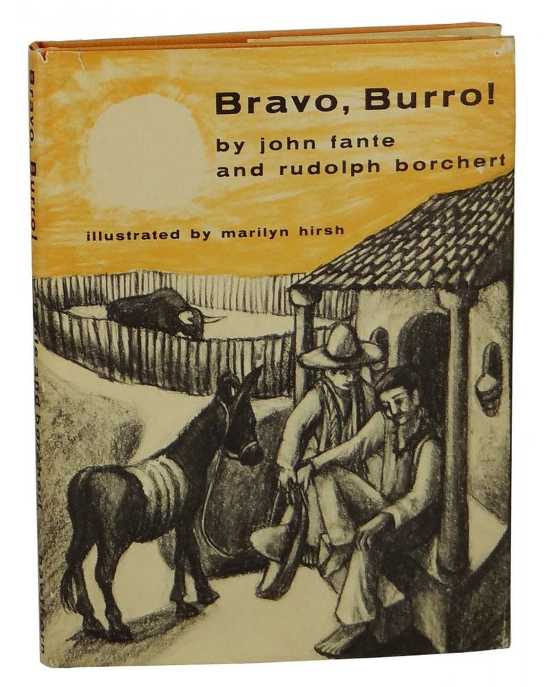 Item #140904064 Bravo, Burro! John Fante, Rudolph Borchert.