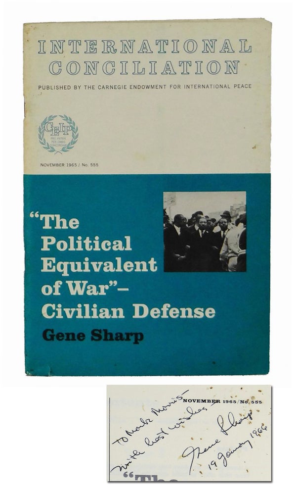 Item #140905136 "The Political Equivalent of War" - Civilian Defense (in International Conciliation, Nov 1965). Gene Sharp.