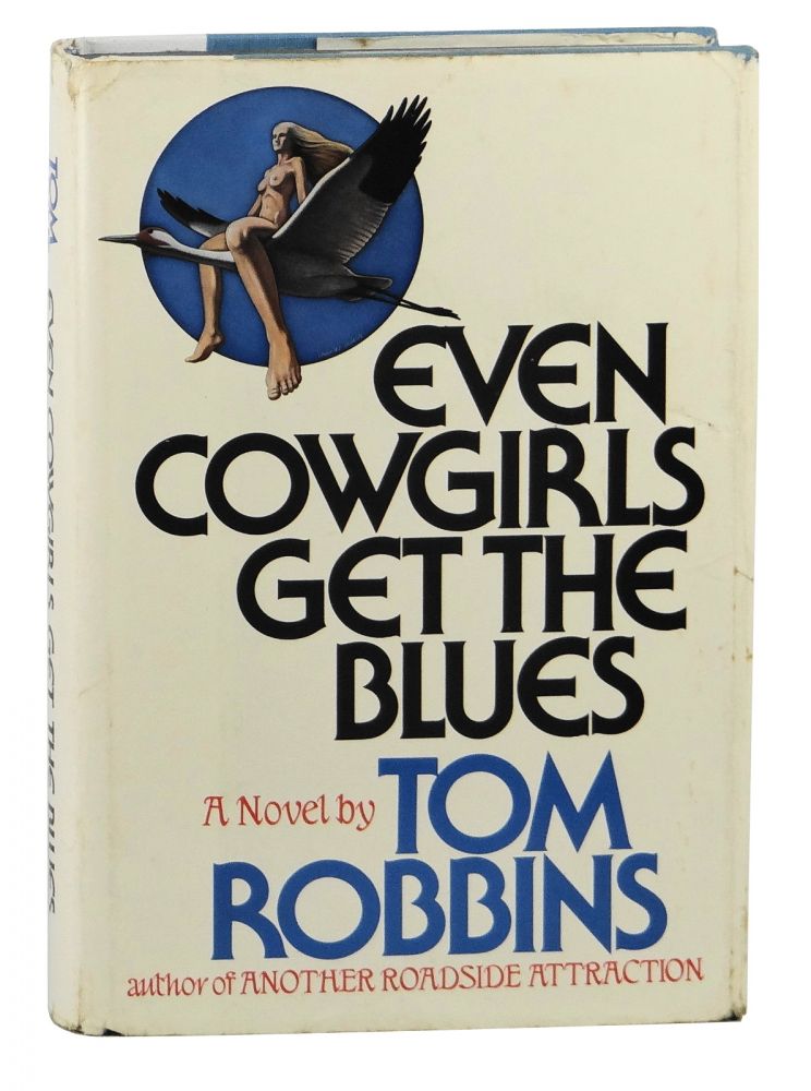 Item #140906083 Even Cowgirls Get the Blues. Tom Robbins.