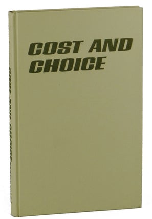 Cost and Choice: An Inquiry in Economic Theory