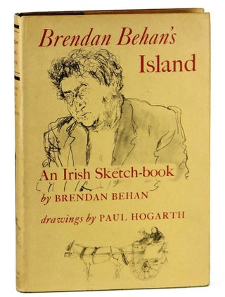 Item #140919013 Brendan Behan's Island: An Irish Sketchbook. Brendan Behan, Paul Hogarth