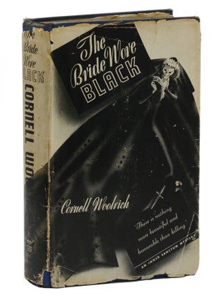 Item #140920003 The Bride Wore Black. Cornell Woolrich