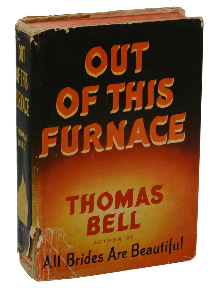 Item #140937137 Out of This Furnace. Thomas Bell.