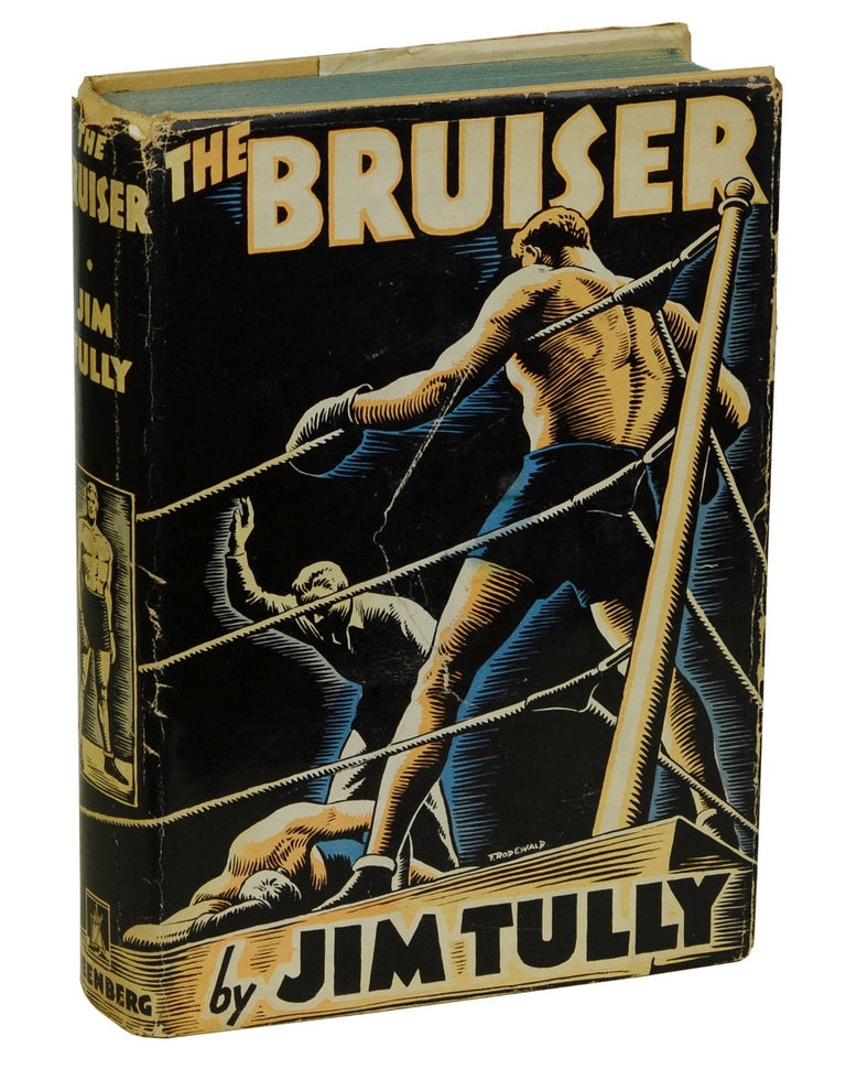 Item #140937169 The Bruiser. Jim Tully.