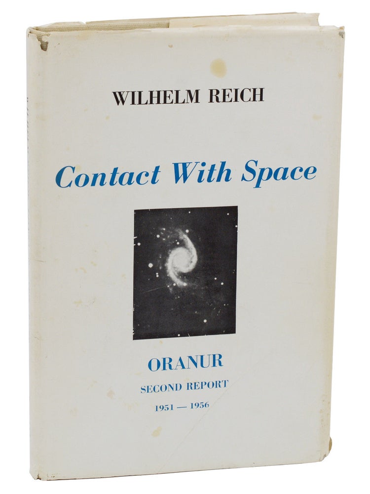 Item #140937175 Contact With Space: ORANUR Second Report 1951- 1956, OROP Desert Ea 1954-1955. Wilhelm Reich.