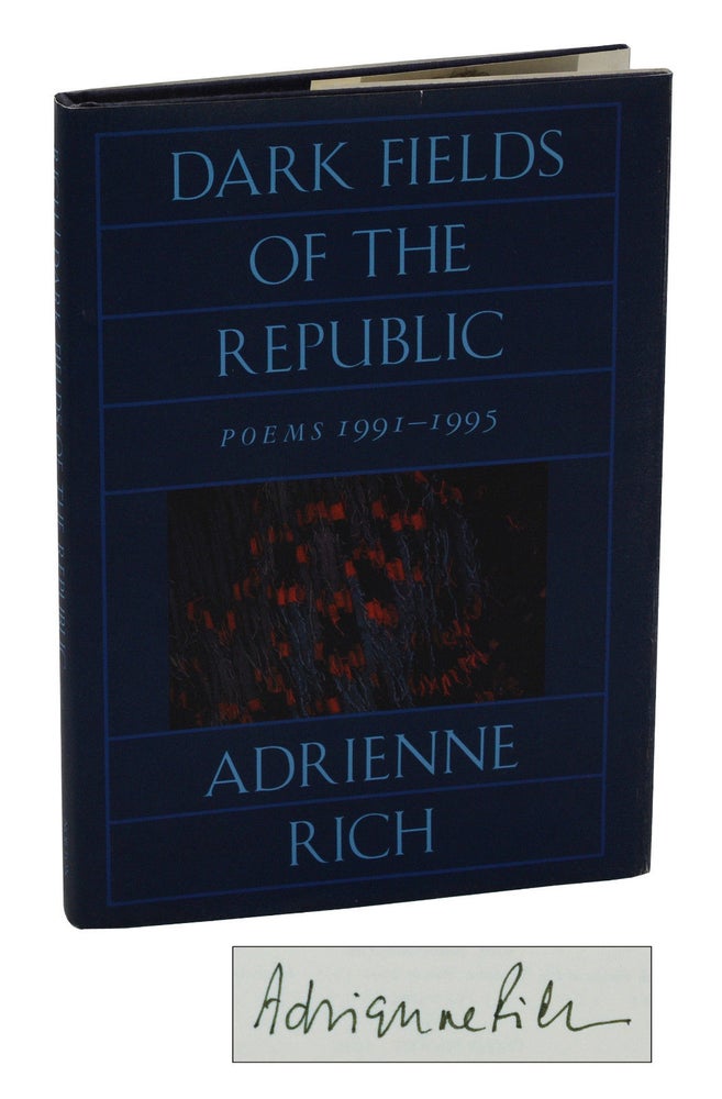 Item #140937273 Dark Fields of the Republic: Poems 1991-1995. Adrienne Rich.