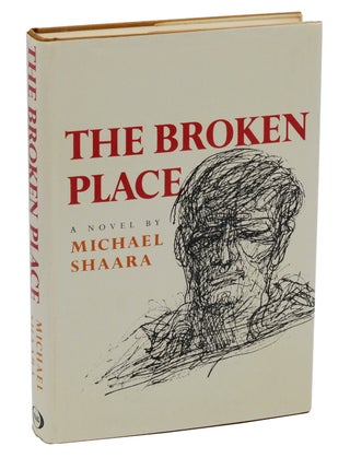 Item #140937274 The Broken Place. Michael Shaara
