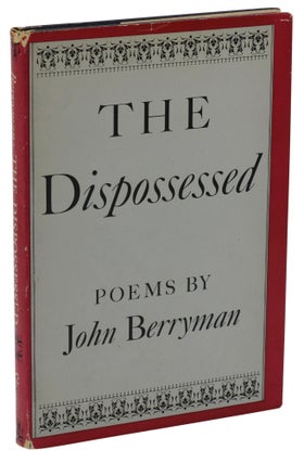 Item #140937298 The Dispossessed. John Berryman