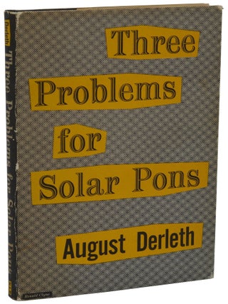 Item #140937330 Three Problems for Solar Pons. August Derleth