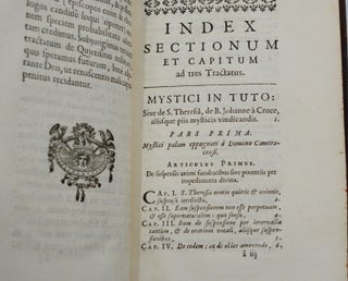 De Nova Quaestione: Tractatus Tres. I. Mystici in tuto. II. Schola in tuto. III. Quietismus redivivus
