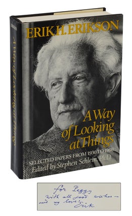 Item #140937462 A Way of Looking at Things: Selected Papers from 1930 to 1980. Erik Erikson,...