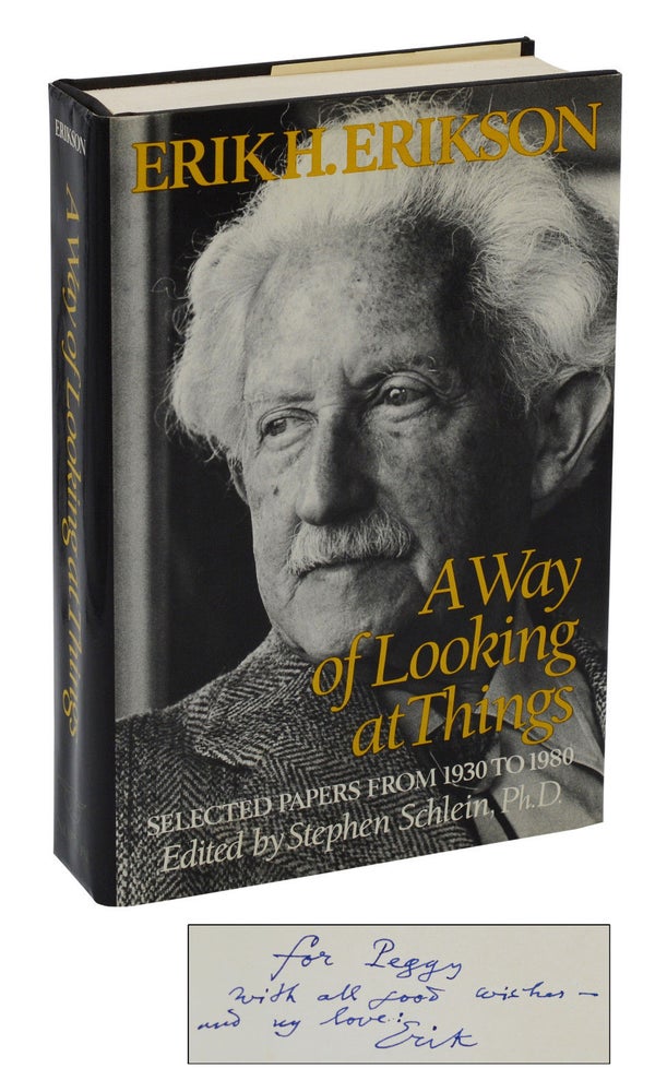 Item #140937462 A Way of Looking at Things: Selected Papers from 1930 to 1980. Erik Erikson, Stephen Schlein.