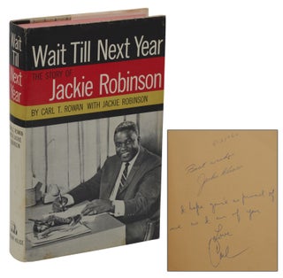 Item #140937487 Wait Till Next Year. Jackie Robinson, Carl T. Rowan