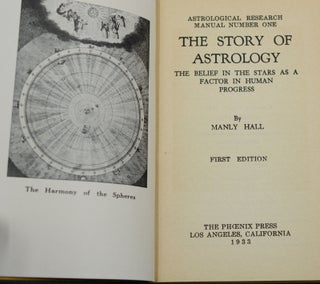 The Story of Astrology: The Belief in the Stars as a Factor in Human Progress (Astrological Research Manual Number One)