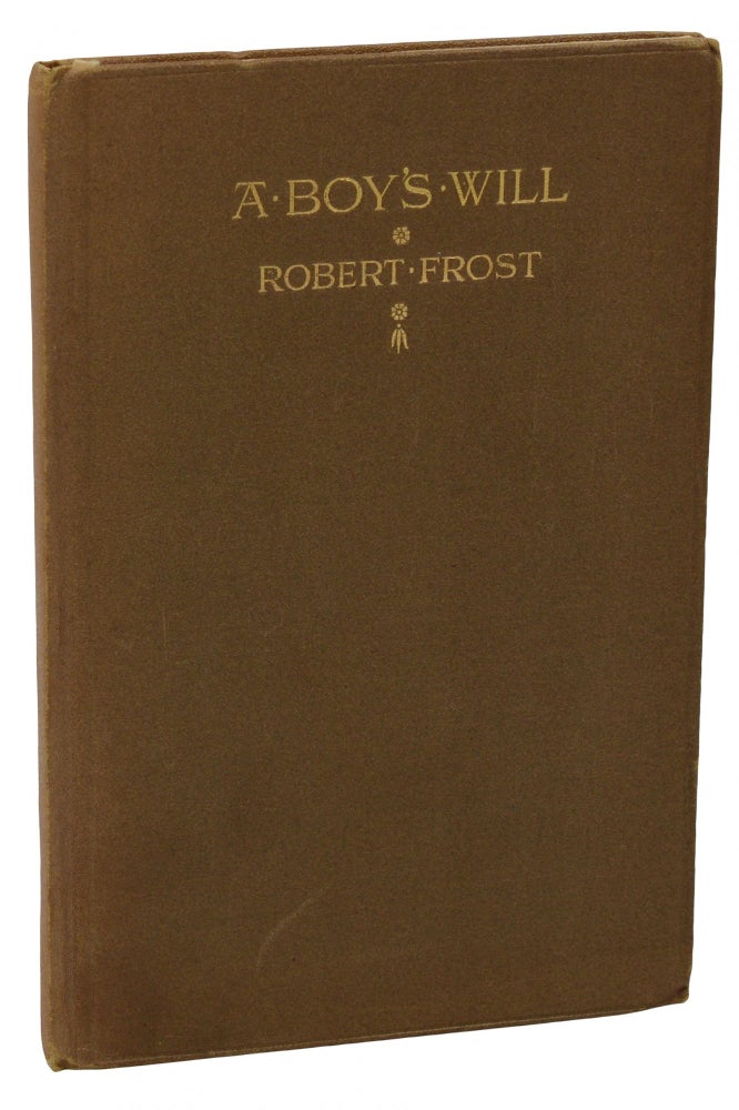 Item #140937562 A Boy's Will. Robert Frost.