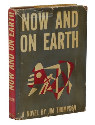 Item #140937722 Now and on Earth. Jim Thompson