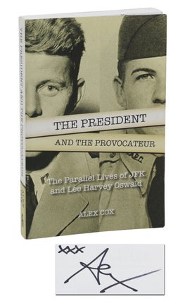 Item #140937734 The President and the Provocateur: The Parallel Lives of JFK and Lee Harvey...