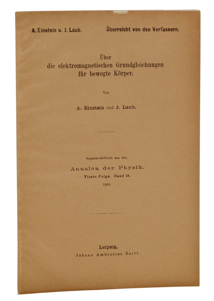 Item #140937838 Über die elektromagnetischen Grundgleichungen für bewegte Körper (Author's Offprint). Albert Einstein, Jakob Laub.