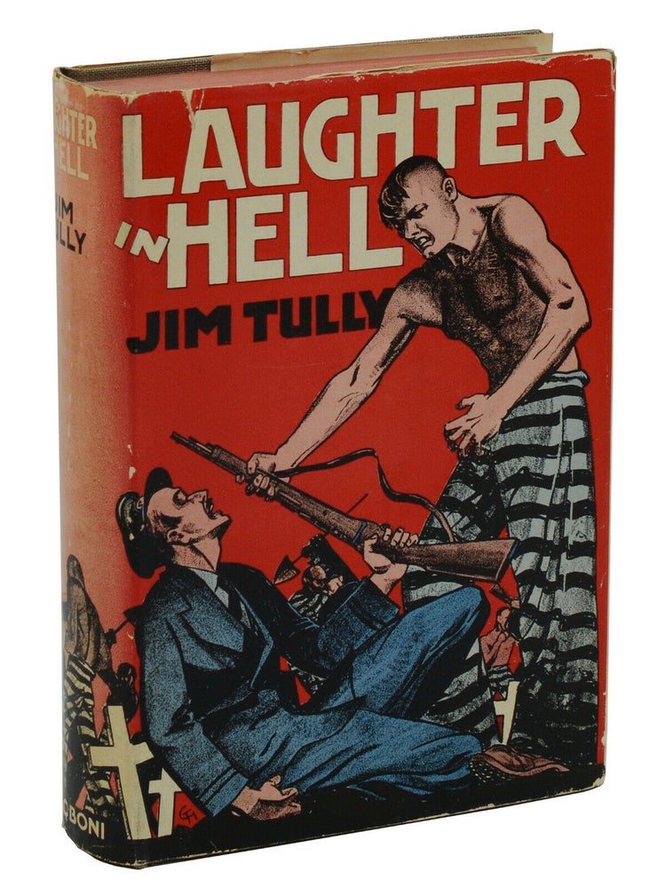 Item #140937867 Laughter in Hell. Jim Tully.