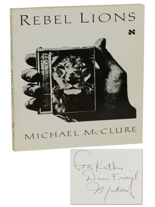 Item #140937881 Rebel Lions. Michael McClure