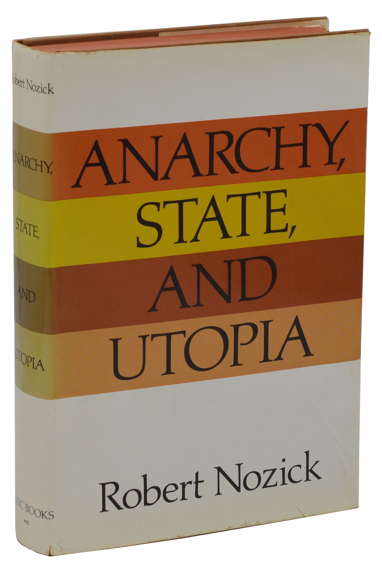 Anarchy, State and Utopia | Robert Nozick | First Edition