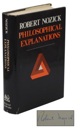 Item #140937909 Philosophical Explanations. Robert Nozick