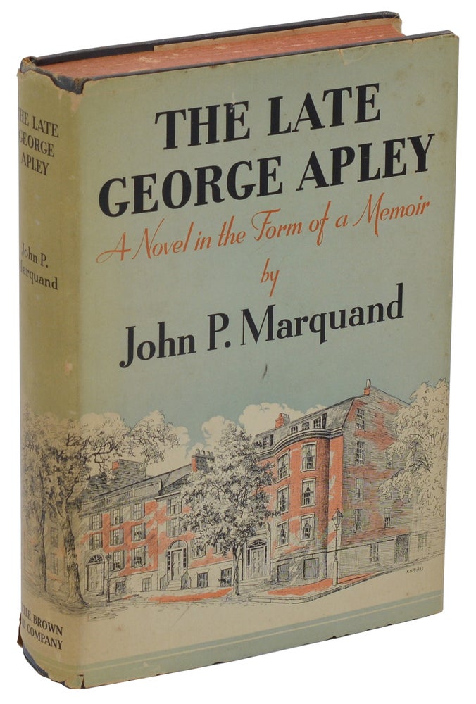 Item #140937911 The Late George Apley. John P. Marquand.