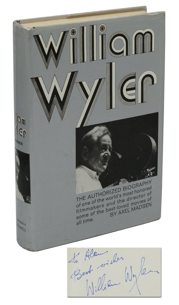 Item #140937913 William Wyler: The Authorized Biography. Axel Madsen.