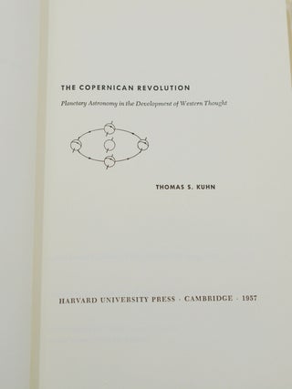 The Copernican Revolution: Planetary Astronomy in the Development of Western Thought