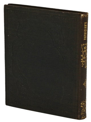 A Physician's Counsels to His Professional Brethren by A Practicing Physician