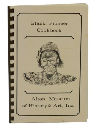 Item #140938053 Black Pioneer Cookbook. The Committee on Black Pioneers