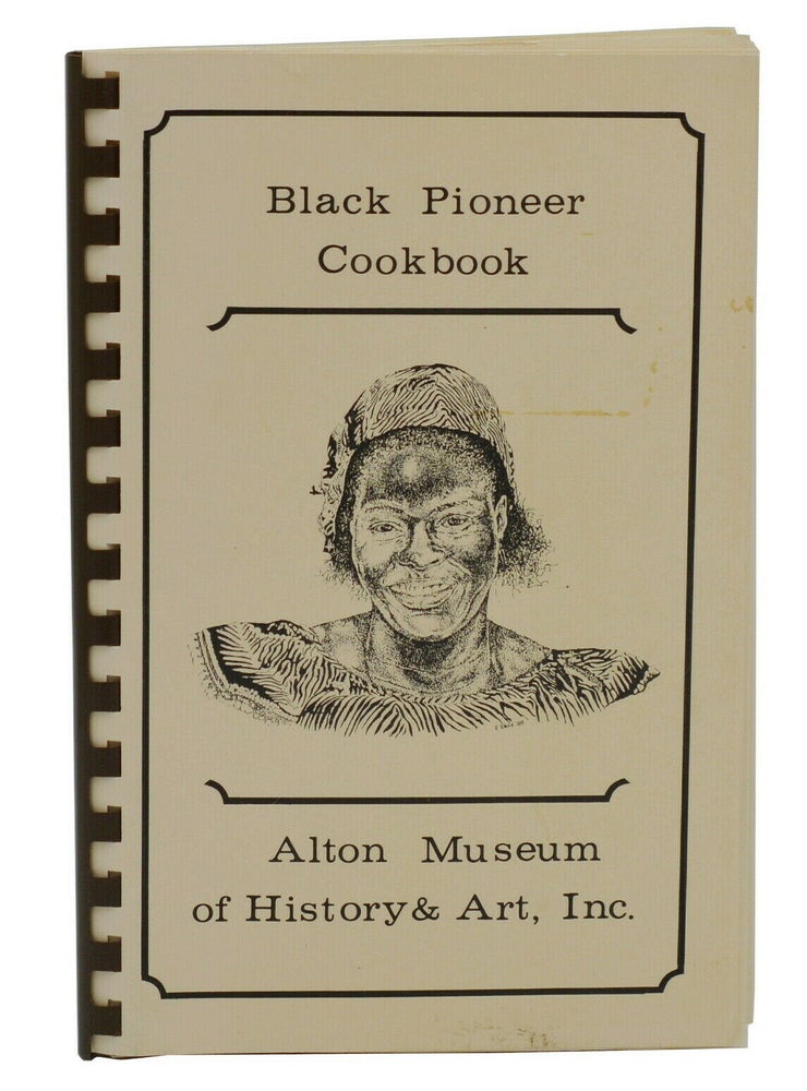 Item #140938053 Black Pioneer Cookbook. The Committee on Black Pioneers.