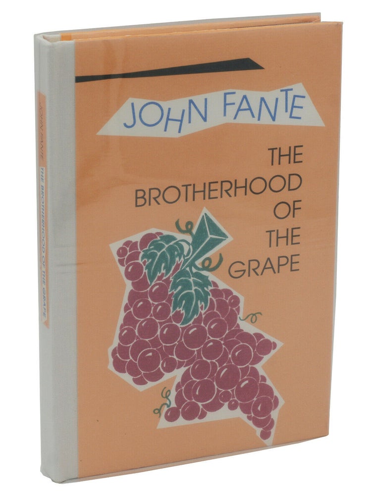 Item #140938072 The Brotherhood of the Grape. John Fante.