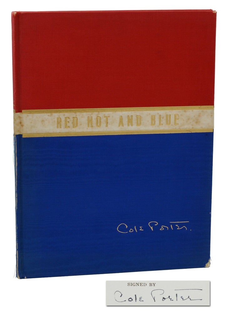 Item #140938218 Red Hot and Blue: A Musical Comedy. Cole Porter.