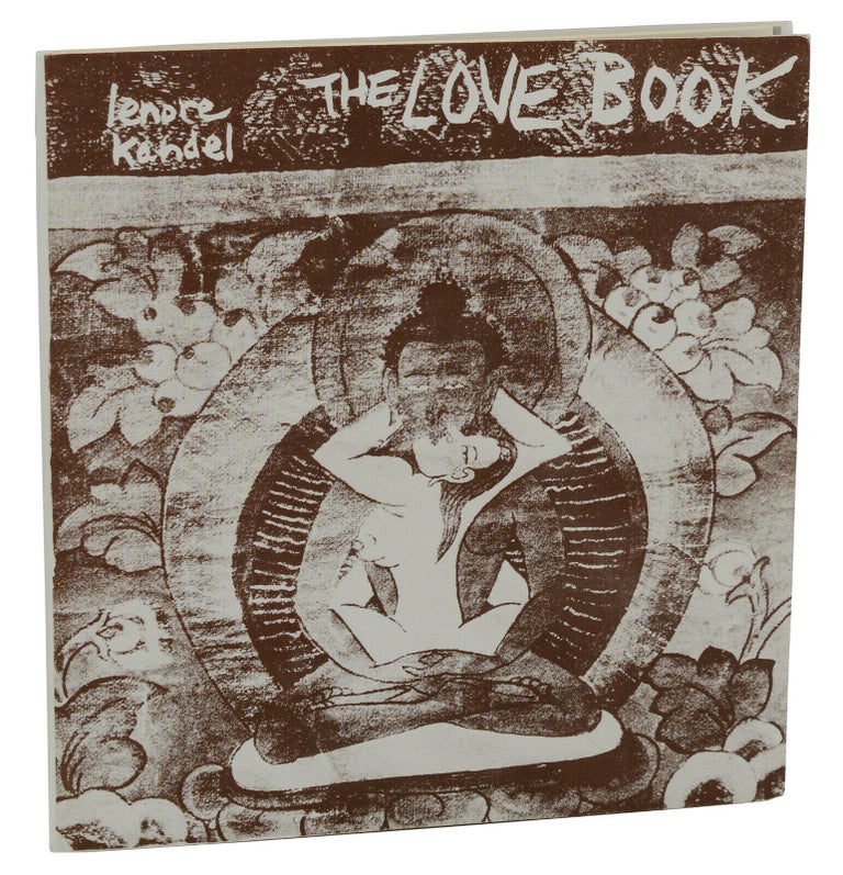 Item #140938236 The Love Book. Lenore Kandel.