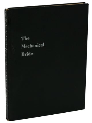 The Mechanical Bride: Folklore of Industrial Man