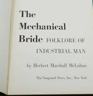 The Mechanical Bride: Folklore of Industrial Man