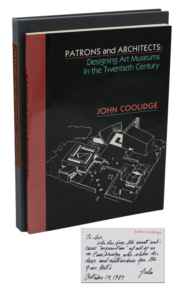 Item #140938291 Patrons and Architects: Designing Art Museums in the Twentieth Century. John Coolidge.