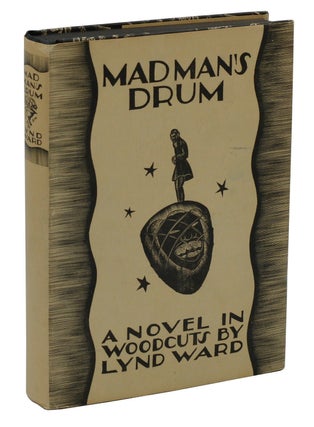 Item #140938333 Madman's Drum. Lynd Ward