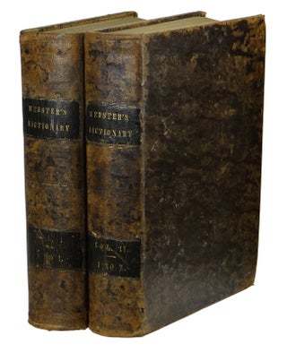 Item #140938425 An American Dictionary of the English Language. Noah Webster