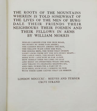The Roots of the Mountains: Wherein is Told Somewhat of the Lives of the Men of Burgdale, Their Friends, Their Neighbors, Their Foemen, and Their Fellows in Arms