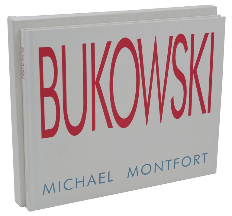 Item #140938539 Bukowski. Charles Bukowski, Michael Montfort.