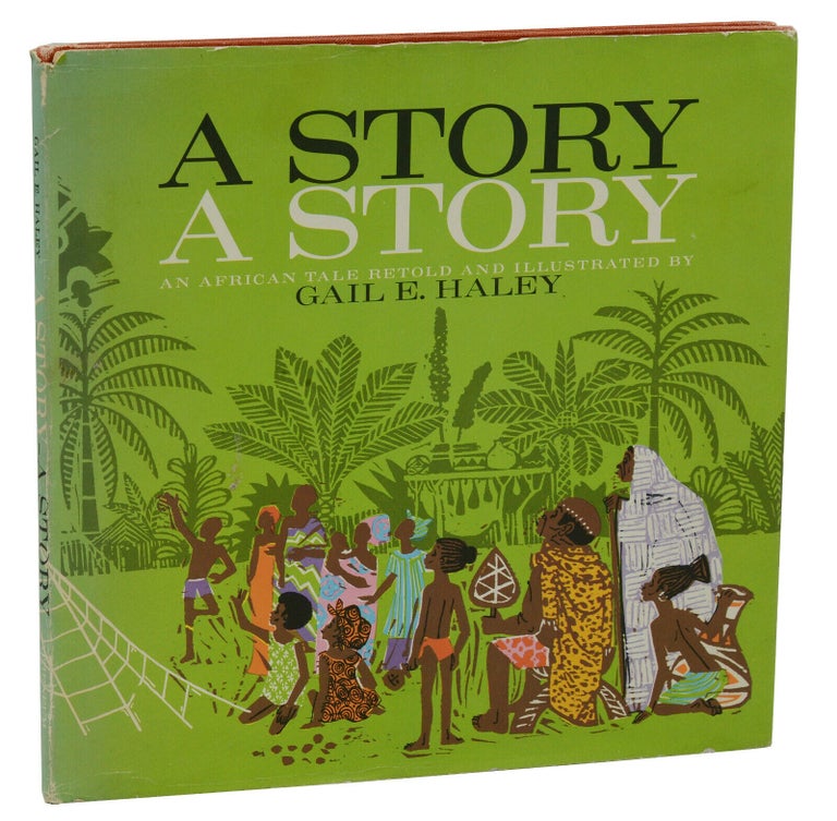 Item #140938549 A Story A Story. Gail Haley.