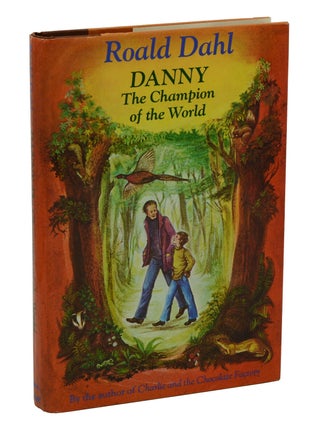 Item #140938627 Danny: The Champion of the World. Roald Dahl