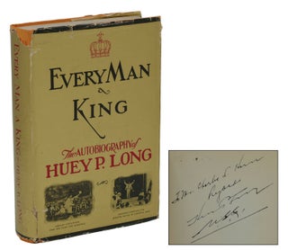 Item #140938797 Every Man a King. Huey P. Long