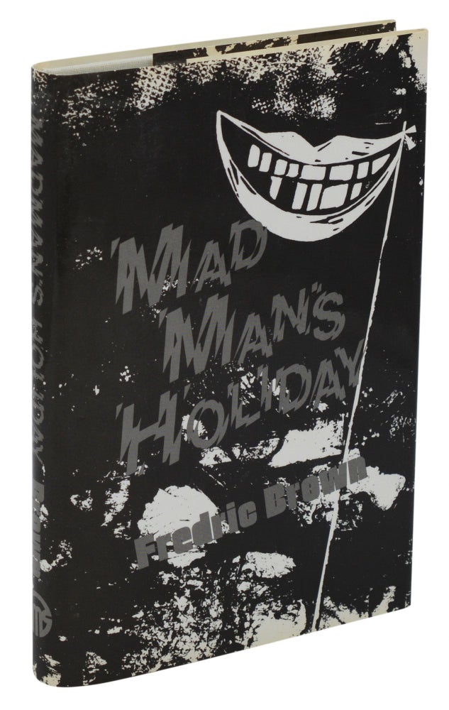 Item #140938822 Madman's Holiday. Frederic Brown, Newton Baird, Introduction.