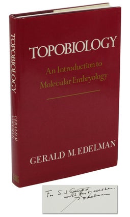 Item #140938866 Topobiology: An Introduction to Molecular Embryology. Gerald Edelman, Stephen Jay...